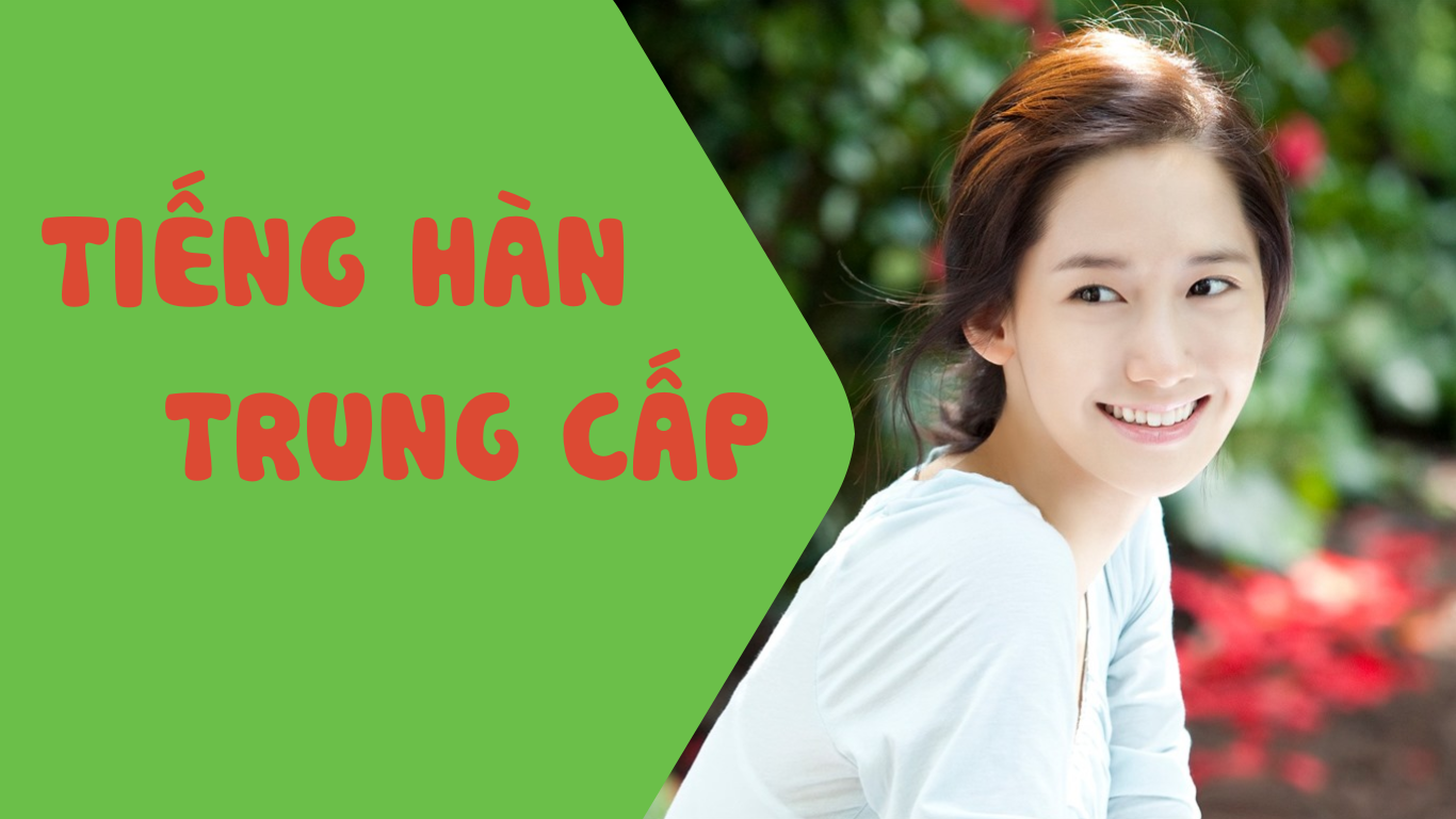 TIẾNG HÀN TRUNG CẤP (210x360) TIẾNG HÀN TRUNG CẤP